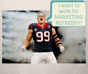 Copywriter Job Marketing Refresh JJ Watt