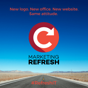 Marketing Refresh Rebrand #Refreshit